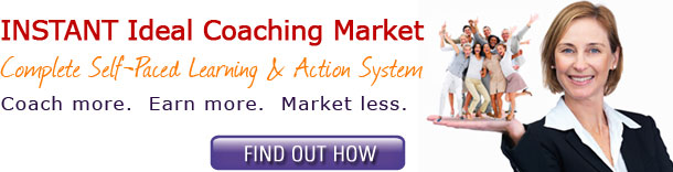 INSTANT Ideal Coaching Market