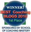 Winner, Best Coaching Blog 2010 - 1st Place