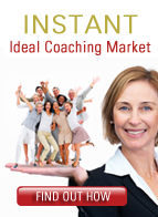 INSTANT Ideal Coaching Market