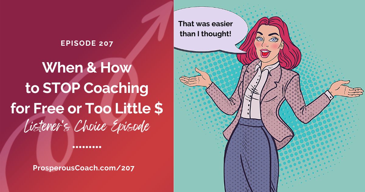 Ep 207 – When and How to Stop Coaching for Free or Too Little – Listener's  Choice - Rhonda Hess